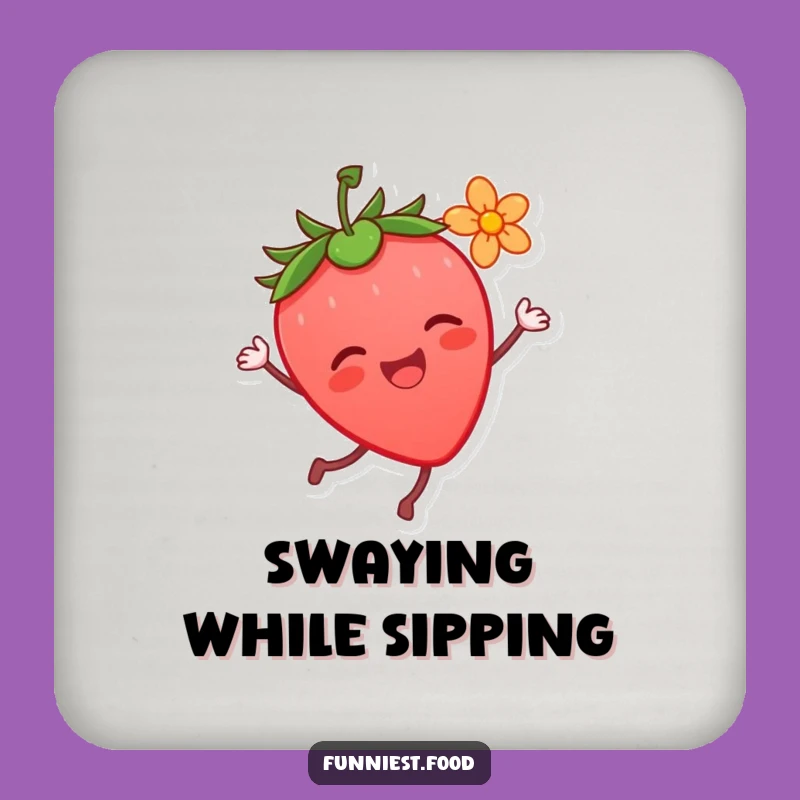 Funny Strawberry Dance Coaster: Cheerful Drinks, A Blooming Funny Gift