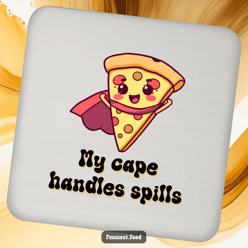 Funny pizza slice in a superhero cape, designed on drink coasters, protecting surfaces with heroic charm and fun, a practical funny gift.