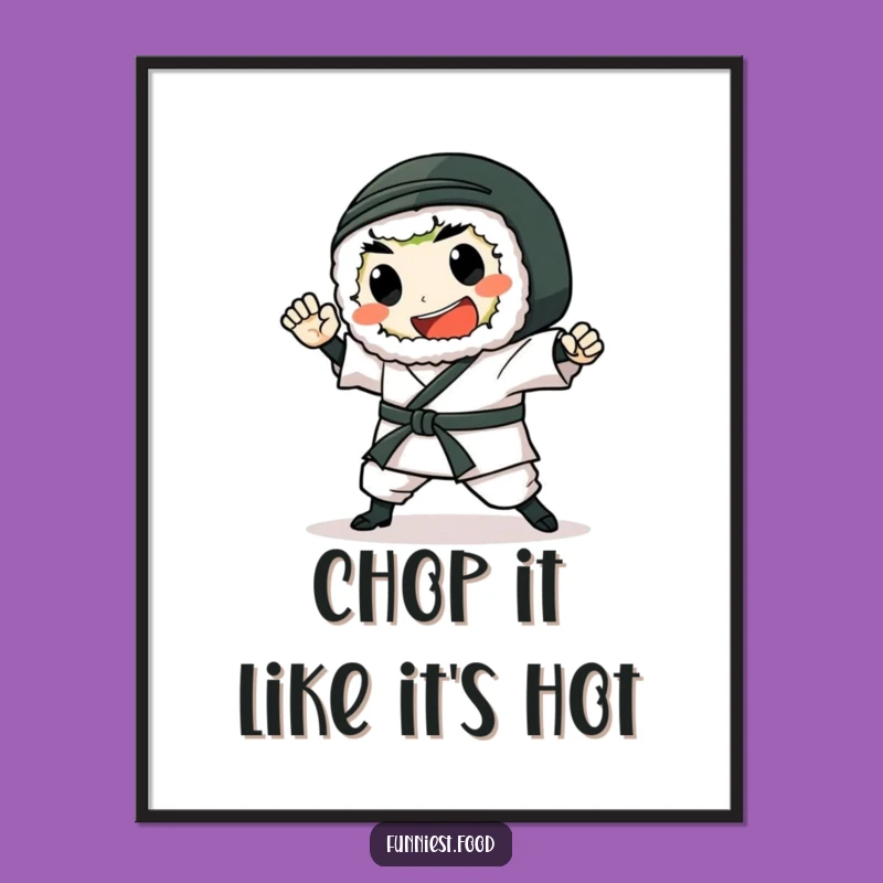 Funny Sushi Roll Karate Poster: Japanese Action Art, Hilarious Wall Decor, Perfect Gift