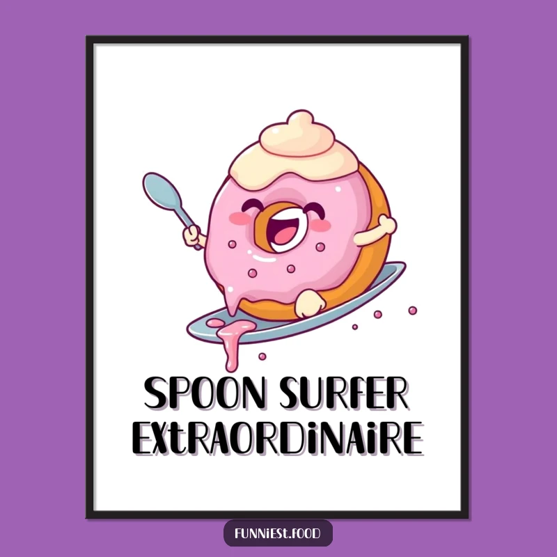 Funny Donut Surfing Poster: Vibrant & Hilarious Donut Riding a Spoon Art, Cool Sweet Gift!