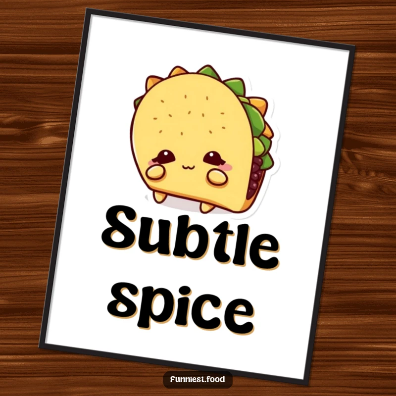 Funny Poster: A shy taco character peeks out from behind its shadow, a humorous illustration for introverted spaces.