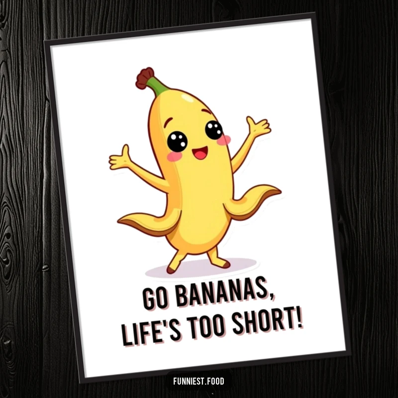 Funny free printable wall art of a smiling banana character performing a silly dance with its peel legs stretched out, artfully designed.