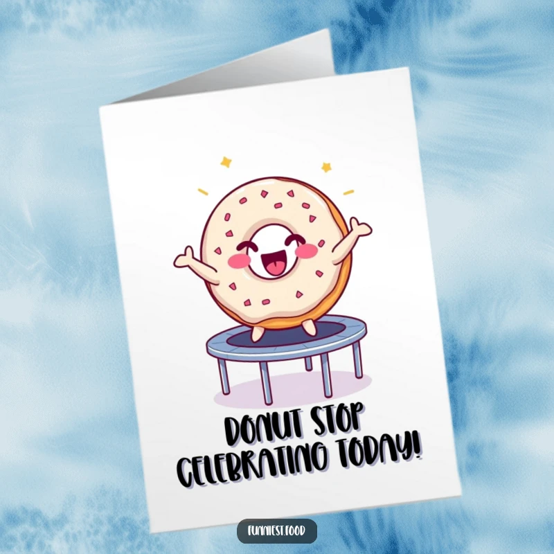Funny Free Printable Birthday Card: A delighted donut with sparkles bouncing high on a trampoline, celebrating with joy.