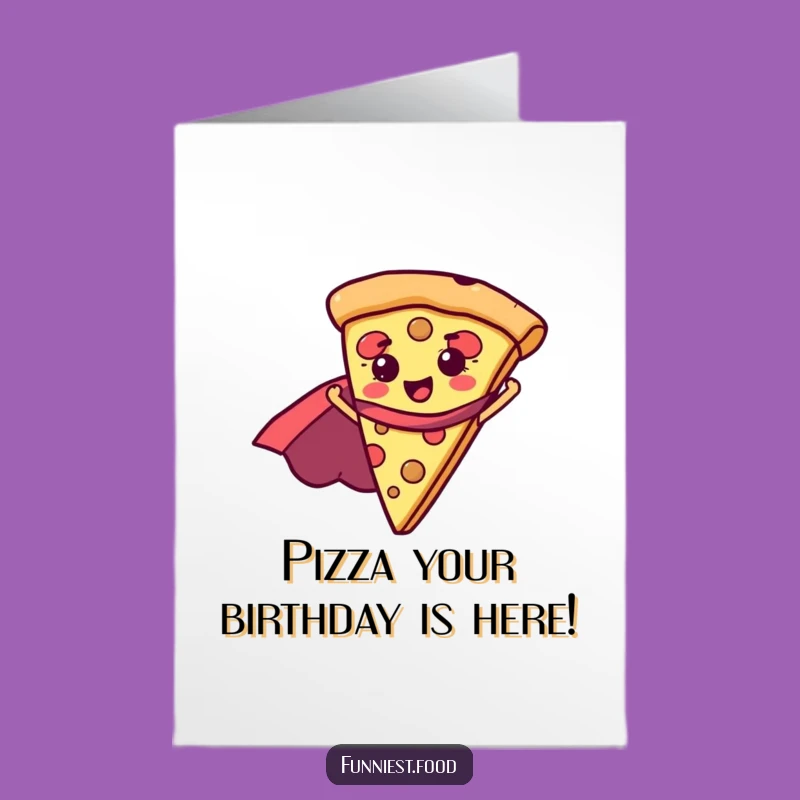 Free Printable Superhero Pizza Birthday Card - Funny Downloadable Gift for Foodies