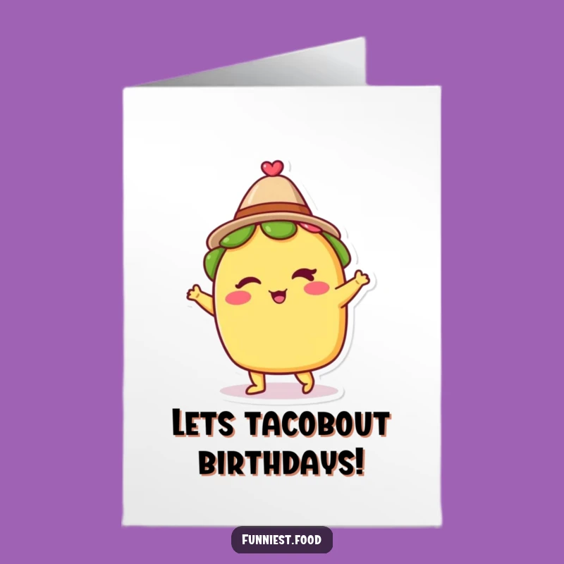 Free Printable Taco Birthday Card: Dancing Hat Taco Downloadable Gift