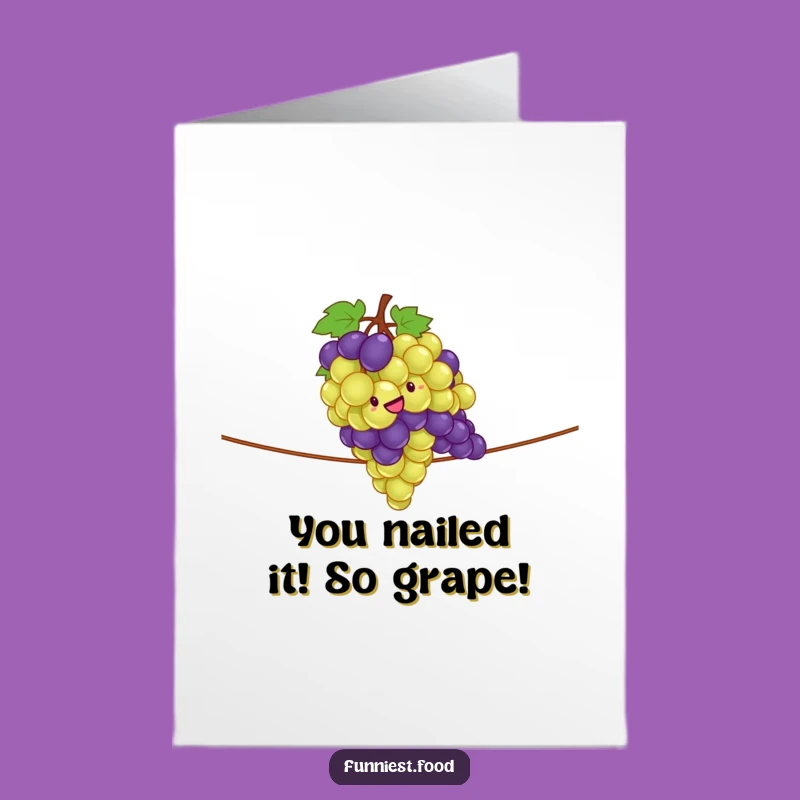 Free Printable Congrats Card: Grapes Tightrope Triumph, Funny Downloadable Achievement Gift