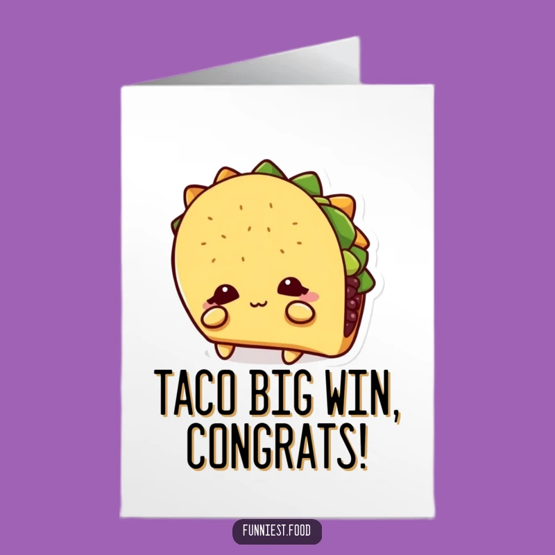 Free Printable Congrats Card: Shy Taco Achievement - Downloadable Celebration