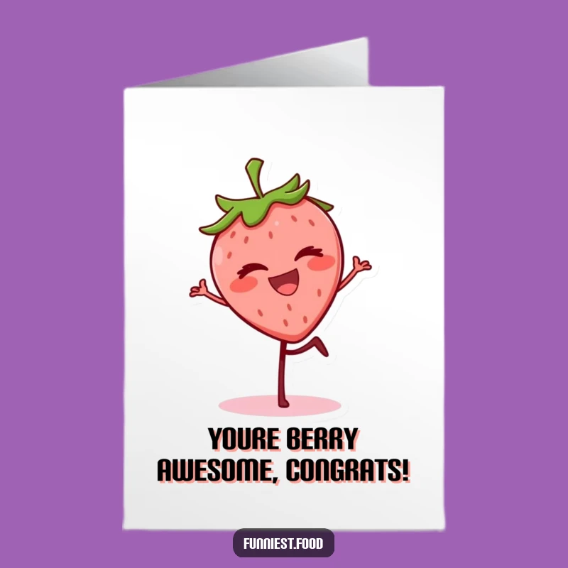 Free Printable Strawberry Congrats Card: Funny Downloadable Gift for Success
