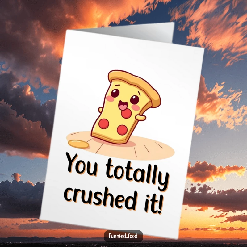 Funny Free Printable Congratulations Card featuring a laughing pizza slice comically sliding across the floor.