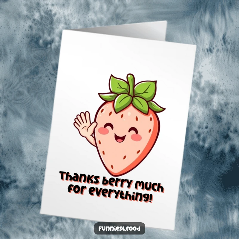 Funny Free Printable Thank You Card with a happy strawberry character waving a friendly hello, showing sincere thanks.