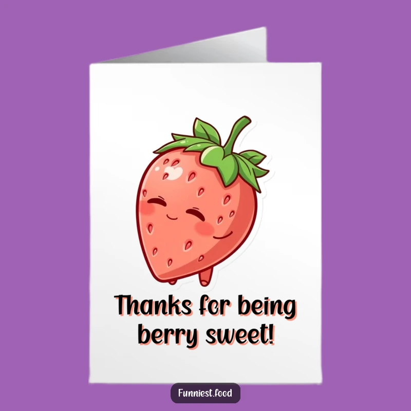 Free Printable Thank You Card: Winking Strawberry Thanks! Sweet & Funny Gratitude - Print Now!