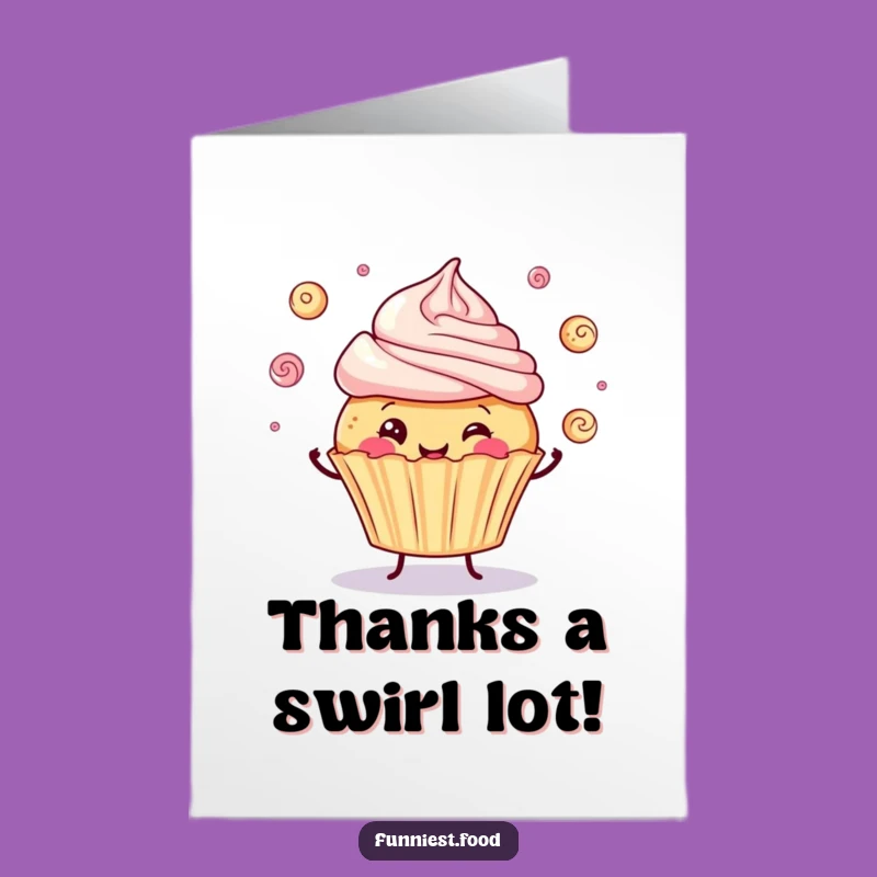 Free Printable Thank You Card: Juggling Cupcake Gratitude, Funny Downloadable Appreciation Gift
