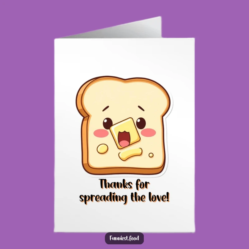 Free Printable Thank You Card: Butter Toast Funny Downloadable Gift of Thanks