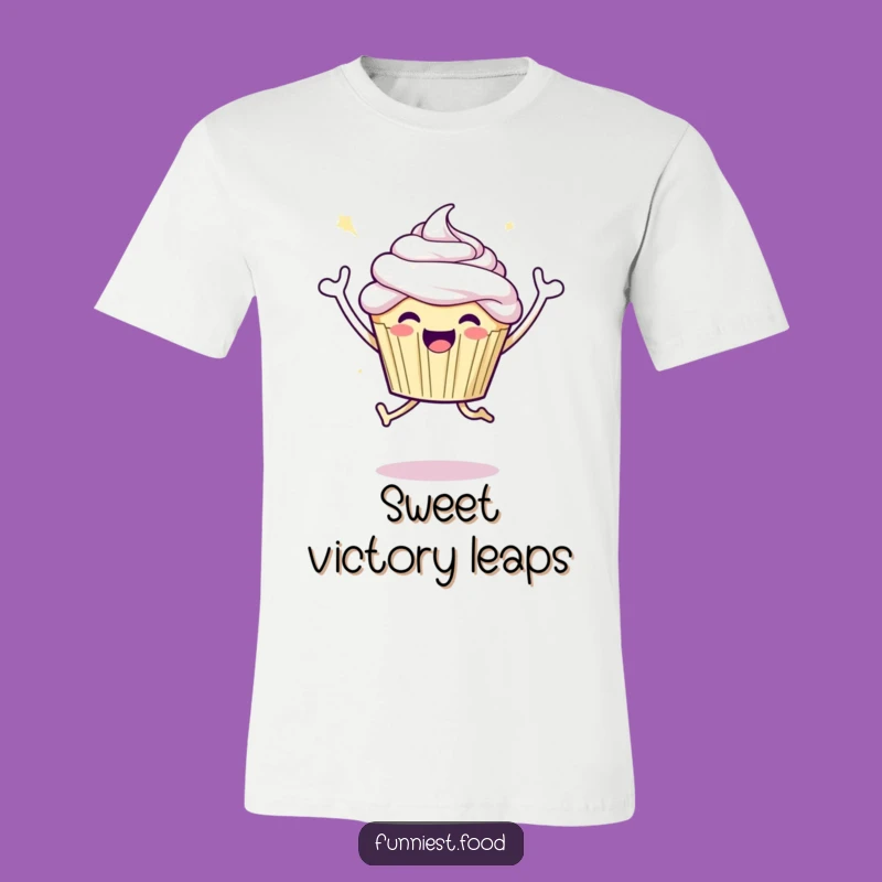 Funny Joyful Cupcake T-Shirt Jump for Joy with Sweet Style
